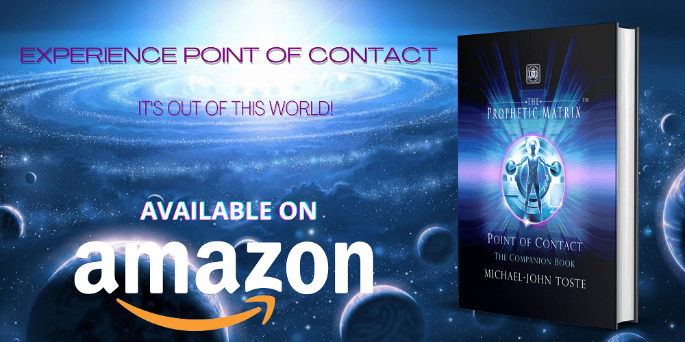 The Prophetic Matrix: Point of Contact, Michael-John Toste’s New Book Journeys 500 Billion Miles Into Space For His Second Historic Interstellar Launch