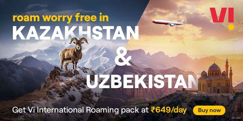 Vi launches postpaid roaming packs for Indians traveling to Kazakhstan, Uzbekistan and Jordan